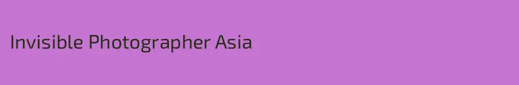 Invisible Photographer Asia